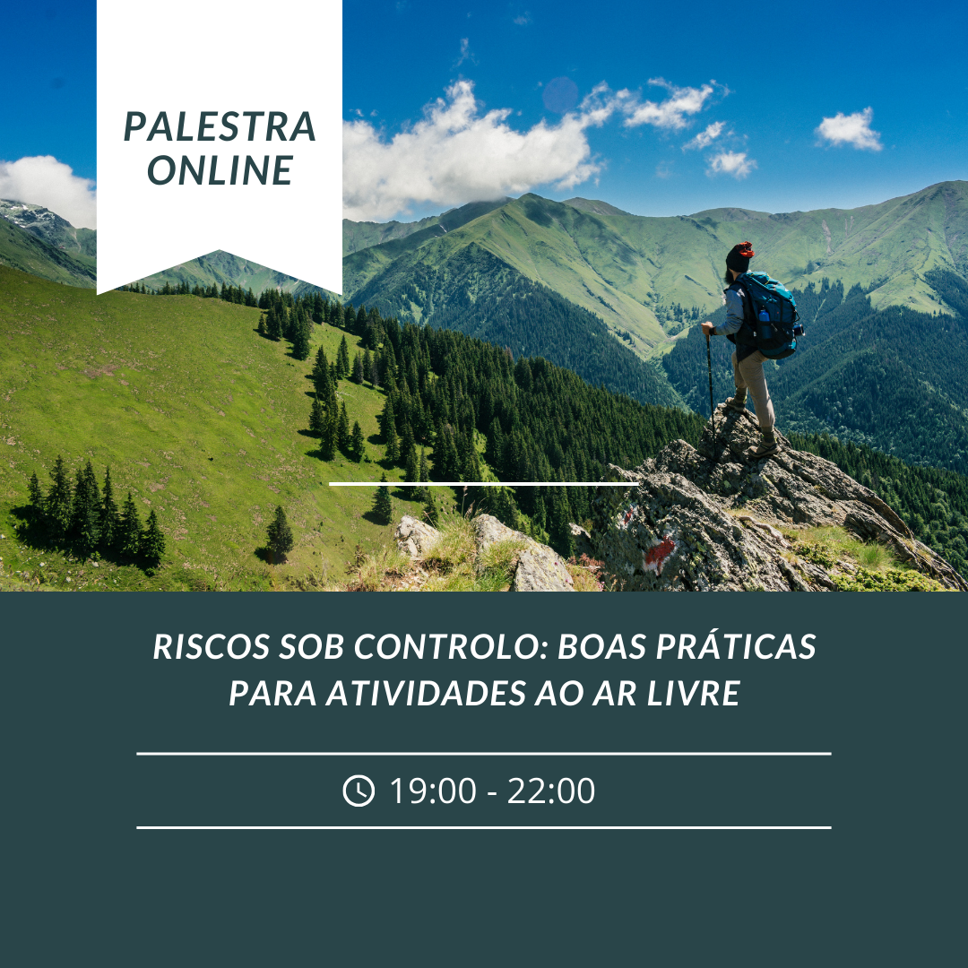 Riscos sob controlo: boas práticas em atividades ao Ar Livre
