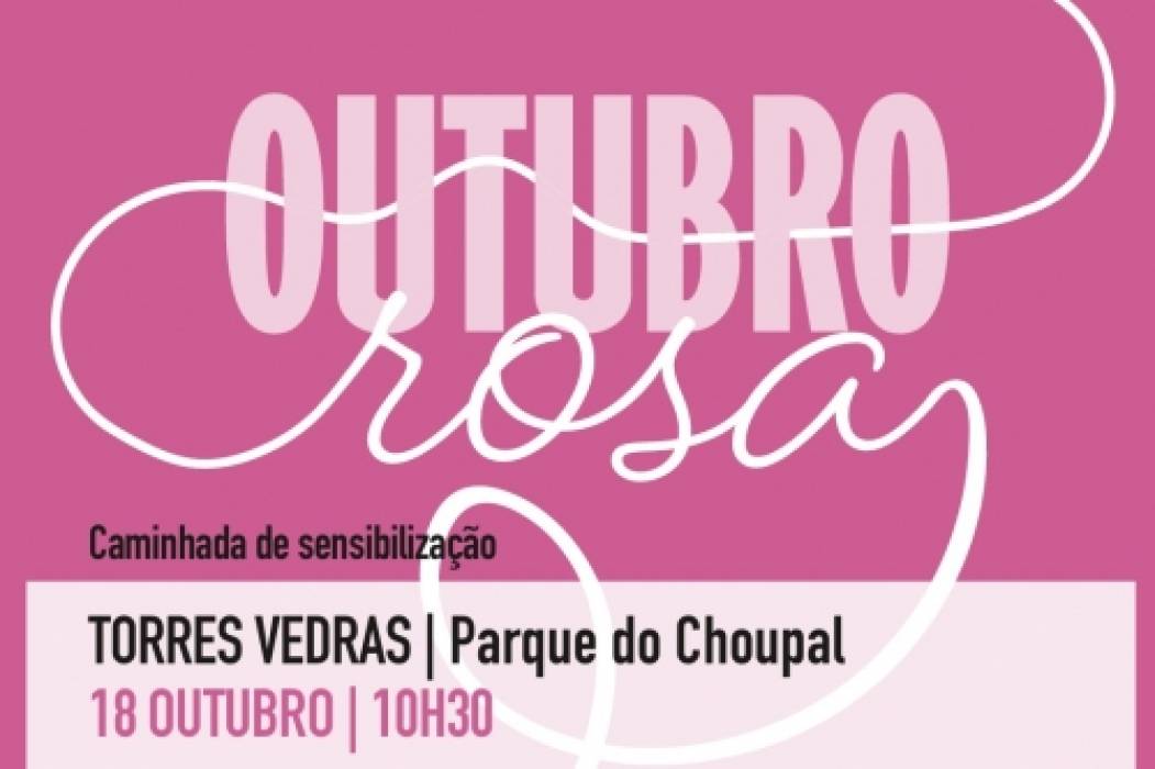 Caminhada Outubro Rosa - Torres Vedras