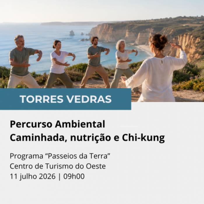 Percurso Ambiental e Paisagístico Caminhada, Nutrição e Chi-Kung