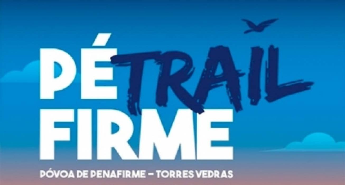 2.º Pé Firme Trail Run